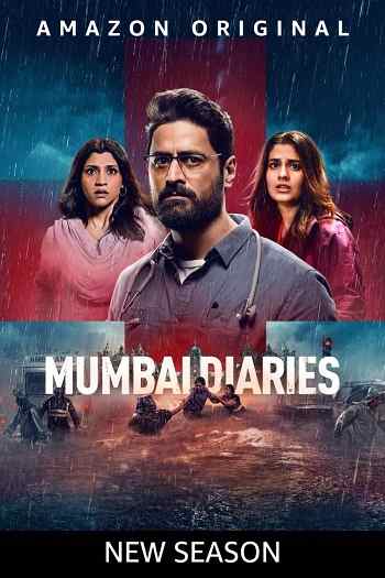 assets/img/movie/Mumbai Diaries 2611 (2023) S02 Complete Hindi (ORG 5.1) 1080p 720p 480p ESubs.jpg